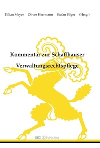 Abbildung von: Kommentar zur Schaffhauser Verwaltungsrechtspflege - buch & netz