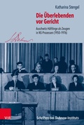 Cover: Die &Uuml;berlebenden vor Gericht - Vandenhoeck & Ruprecht