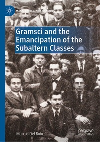 Enlarge image Cover: Gramsci and the Emancipation of the Subaltern Classes - Palgrave Macmillan