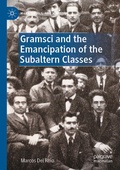 Cover: Gramsci and the Emancipation of the Subaltern Classes - Palgrave Macmillan