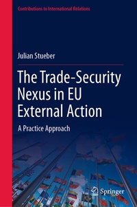 Abbildung von: The Trade-Security Nexus in EU External Action - Springer