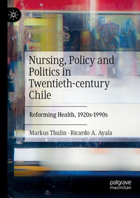 Abbildung von: Nursing, Policy and Politics in Twentieth-century Chile - Palgrave Macmillan
