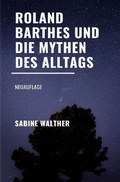 Cover: Roland Barthes und die Mythen des Alltags - epubli