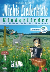 Abbildung von: Michis Liederkiste: Kinderlieder für Akkordeon (Melodiebass) - AMA