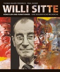 Cover: Willi Sitte - K&uuml;nstler und Funktion&auml;r - Kulturstiftung Sachsen-Anhalt
