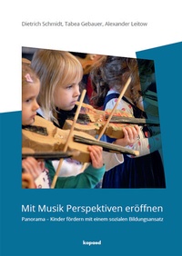 Abbildung von: Mit Musik Perspektiven eröffnen - kopaed