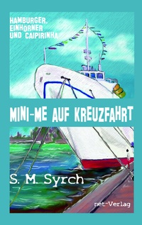 Abbildung von: Mini-Me auf Kreuzfahrt - net-Verlag