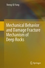 Cover: Mechanical Behavior and Damage Fracture Mechanism of Deep Rocks - Springer