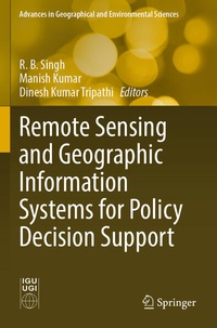 Enlarge image Cover: Remote Sensing and Geographic Information Systems for Policy Decision Support - Springer