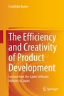 Cover: The Efficiency and Creativity of Product Development - Springer