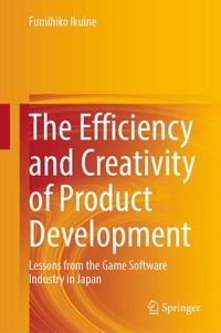 Enlarge image Cover: The Efficiency and Creativity of Product Development - Springer