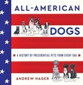 Cover: All-American Dogs - Dey Street Books, an imprint of HarperCollins US