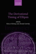 Cover: The Derivational Timing of Ellipsis - Oxford University Press