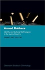 Cover: Armed Robbers - Oxford University Press