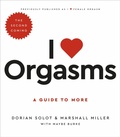 Cover: I Love Orgasms - Grand Central Publishing