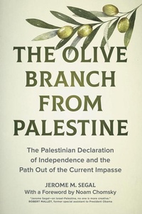 Abbildung von: The Olive Branch from Palestine - University of California Press