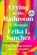 Cover: Crying in the Bathroom - Random House Large Print