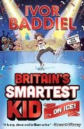 Cover: Britain's Smartest Kid ... On Ice! - Scholastic