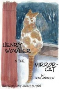 Cover: Henry Wowler & the Mirror-Cat 2021 - Helen Cox, Herstory Writing + Interpretation