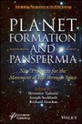 Cover: Planet Formation and Panspermia - New Prospects for the Movement of Life Through Space - Wiley