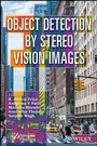 Cover: Object Detection by Stereo Vision Images - Wiley