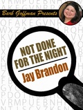 Cover: Not Done with the Night - Wildside Press
