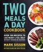 Cover: Two Meals a Day Cookbook - Grand Central Publishing