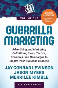 Abbildung von: Guerrilla Marketing Volume 1 - Morgan James Publishing
