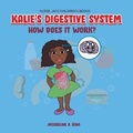 Cover: Kalie's Digestive System - Authors Press