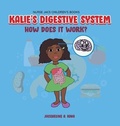 Cover: Kalie's Digestive System - Authors Press