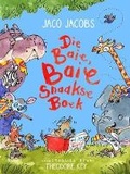Cover: Die Baie Baie Snaakse Boek - Pan Macmillan South Africa Children's Books