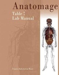 Cover: Anatomage Table 7 Lab Manual - Kendall/Hunt Publishing Co ,U.S.