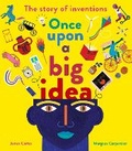 Cover: Once Upon a Big Idea - Little Tiger Press