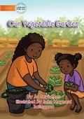 Cover: Our Vegetable Garden - Library for All