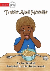 Enlarge image Cover: Travis And Noodle - Library for All