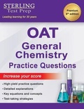 Cover: Sterling Test Prep OAT General Chemistry Practice Questions - Sterling Education