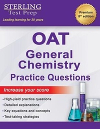 Enlarge image Cover: Sterling Test Prep OAT General Chemistry Practice Questions - Sterling Education