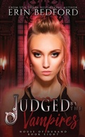 Cover: Judged by the Vampires - Embrace the Fantasy Publishing