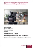Cover: Lehrvideos - das Bildungsmedium der Zukunft? - Verlag Julius Klinkhardt