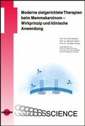 Cover: Moderne zielgerichtete Therapien beim Mammakarzinom - Wirkprinzip und klinische Anwendung - UNI-MED Verlag AG