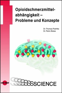 Enlarge image Cover: Opioidschmerzmittelabhängigkeit - Probleme und Konzepte - UNI-MED Verlag AG