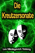 Cover: Die Kreutzersonate - Phoemixx Classics Ebooks
