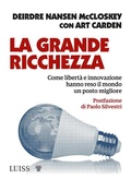 Cover: La grande ricchezza - Luiss University Press