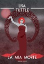 Cover: La Mia Morte - Edizioni Hypnos