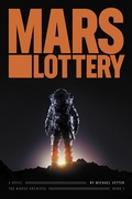 Cover: Mars Lottery (MarsX, #1) - MarsX
