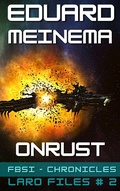 Cover: Onrust (FBSI Chronicles (NL) - Laro Files, #2) - FBSI Chronicles (NL) - Laro Files
