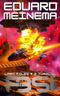 Cover: Turmoil (FBSI Chronicles - Laro Files, #2) - Eduard Meinema