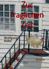 Enlarge image Cover: Zur fraglichen Zeit - tredition