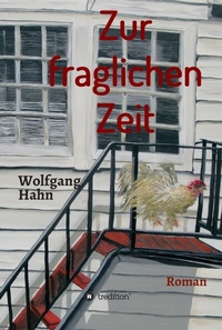 Enlarge image Cover: Zur fraglichen Zeit - tredition