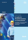 Cover: Europ&auml;ische Markt&uuml;berwachung von Bauprodukten - Buch mit E-Book - DIN Media